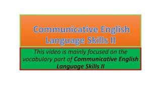 Communicative English Language Skills II vocabulary part one [upl. by Socha]