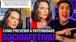 Como Se Prevenir Da Paternidade Socioafetiva E Pensão Socioafetiva [upl. by Yacano685]